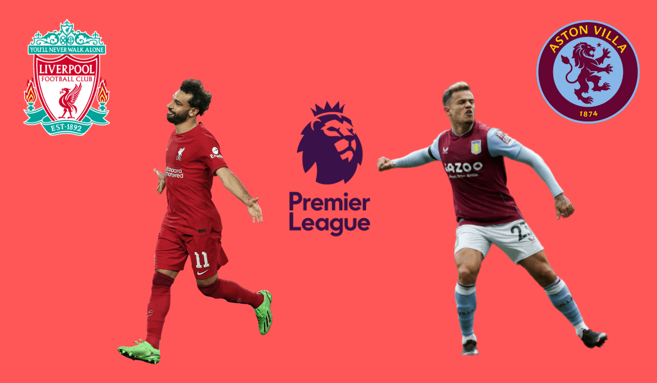Liverpool vs Aston Villa ngày 20/5 vòng 37 Premier League 21h00